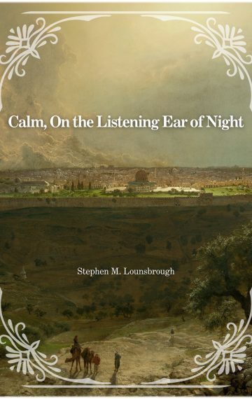 Calm, On the Listening Ear of Night